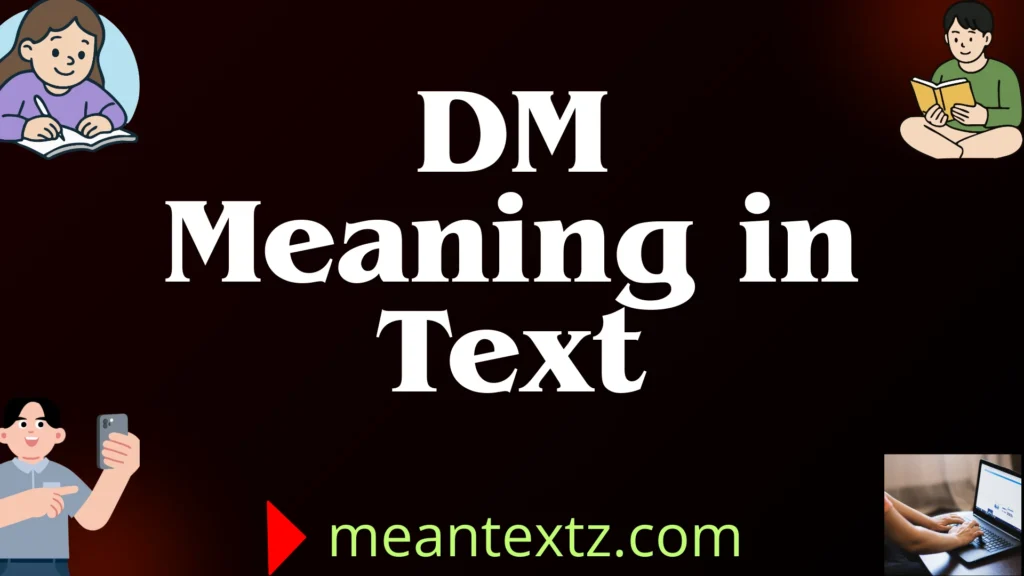dm meaning in text