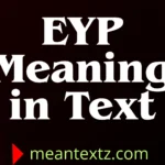 eyp meaning in text