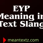 eyp meaning in text slang