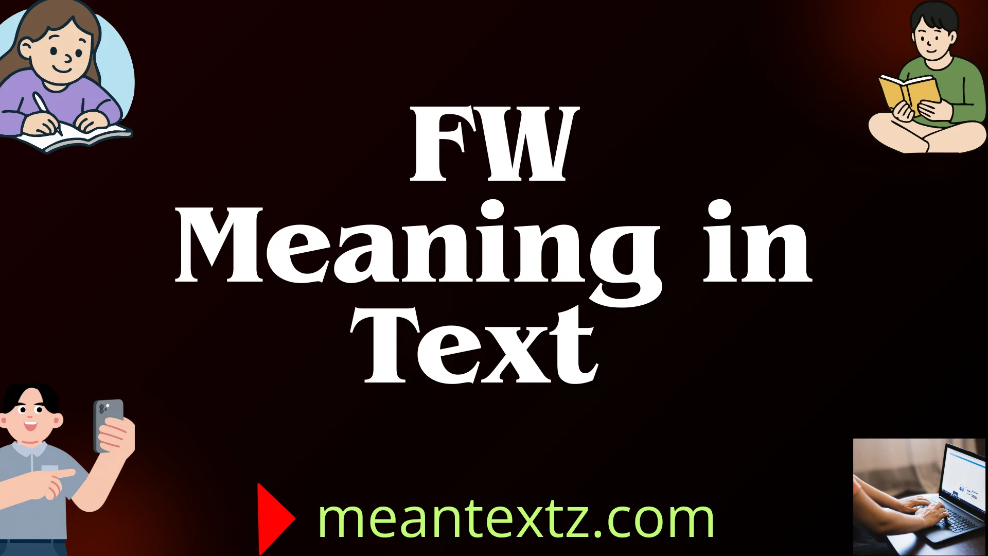 FW Meaning in Text