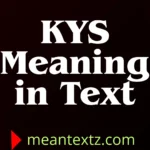 kys meaning in text
