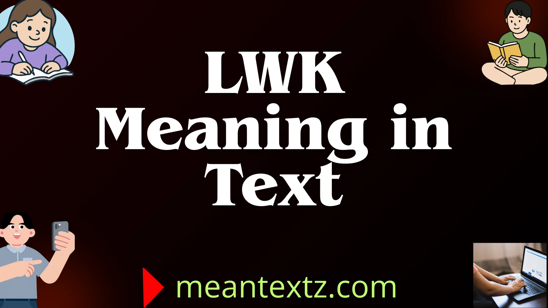 LWK Meaning in Text