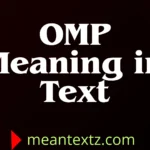 omp meaning in text