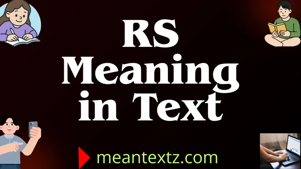 rs meaning in text