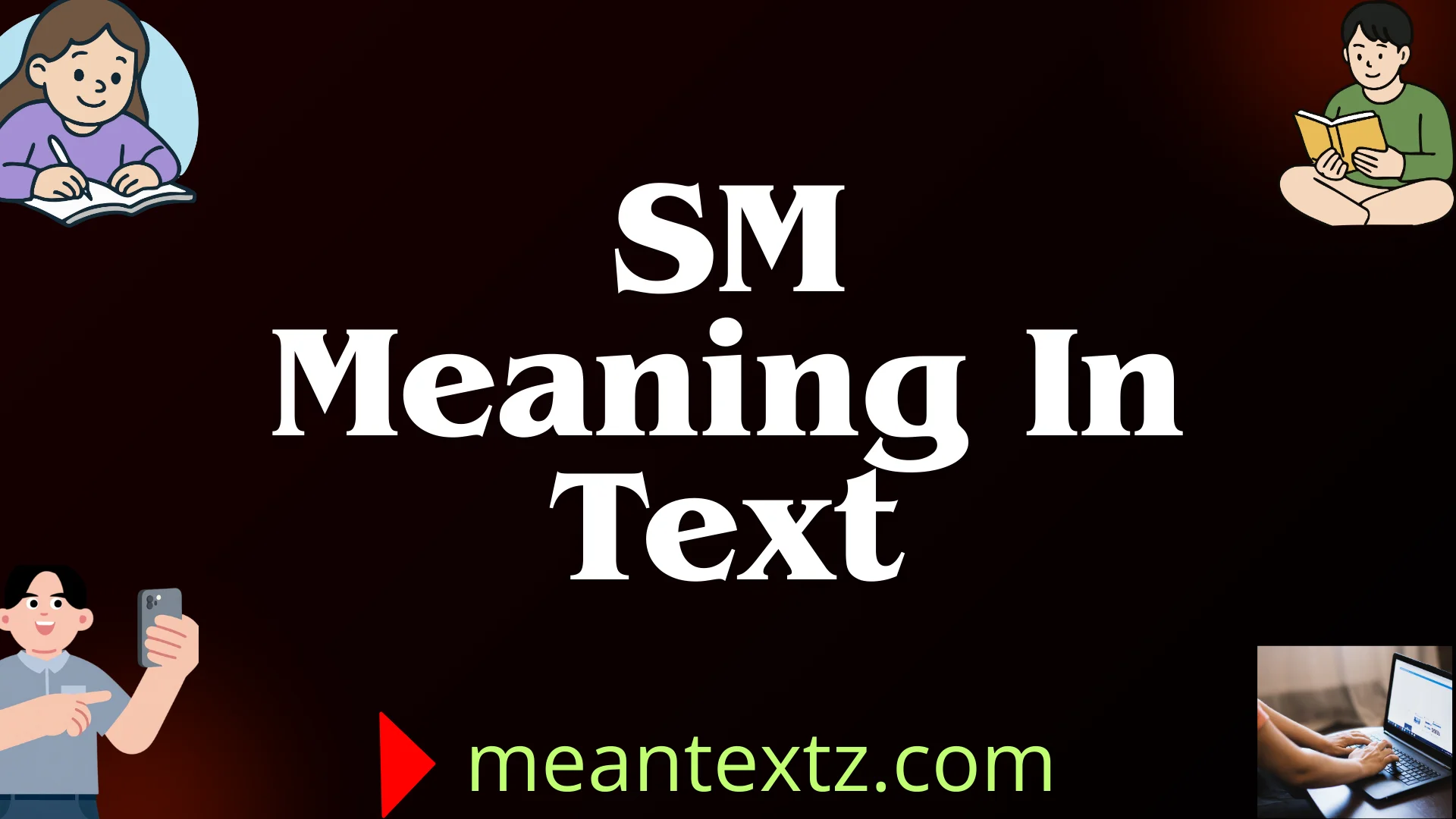 SM Meaning in Text