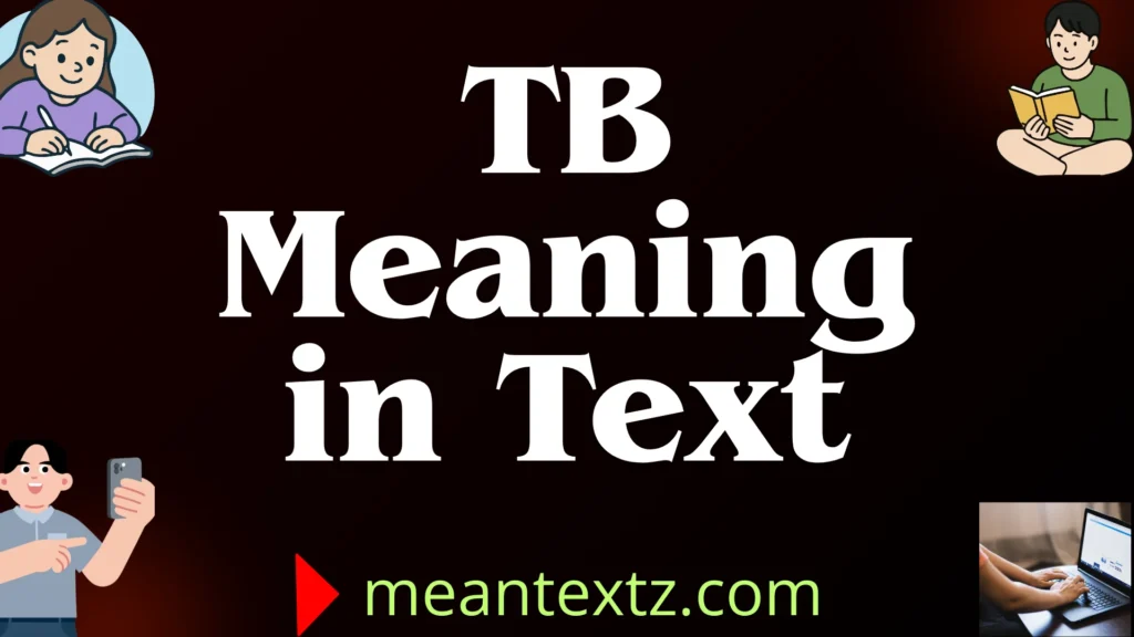 tb meaning in text