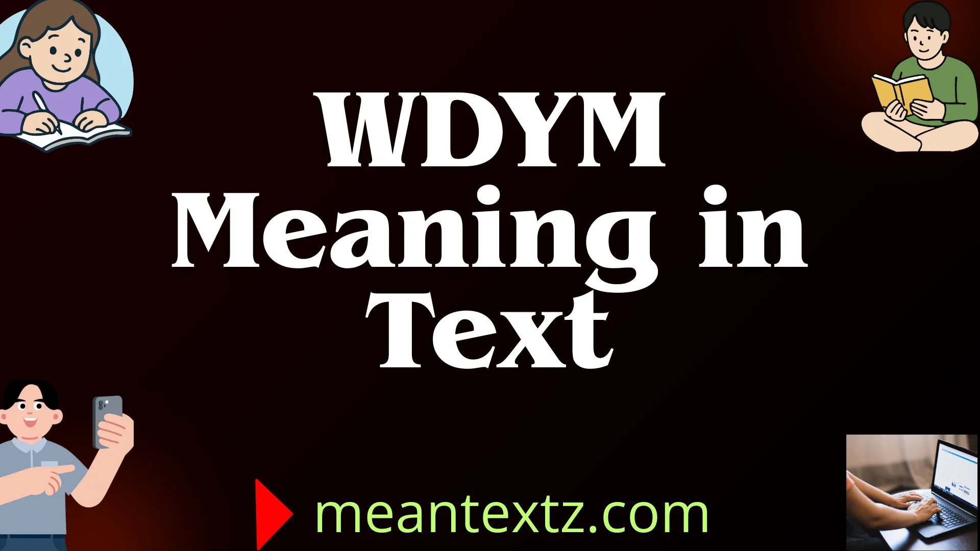 wdym meaning in text