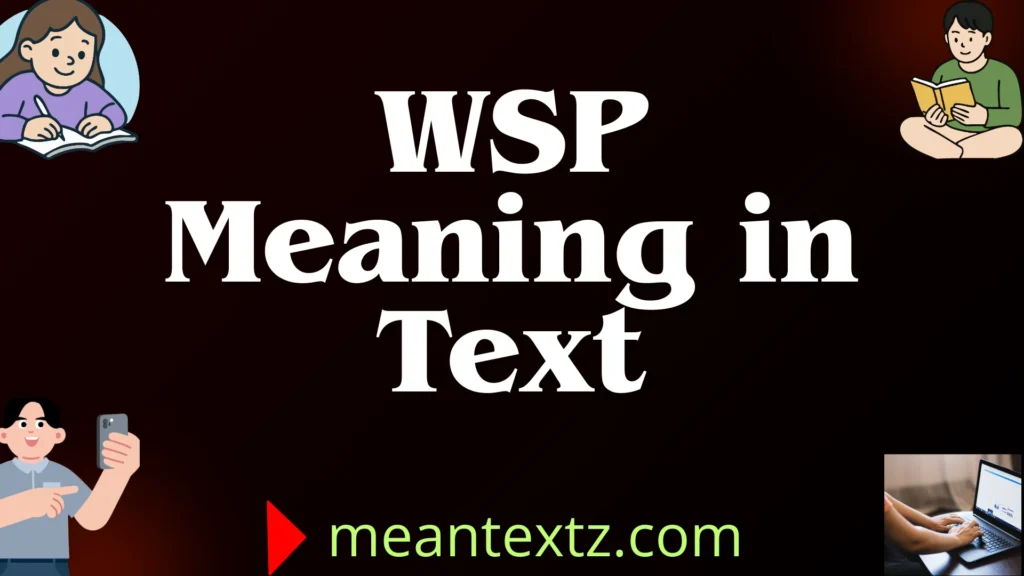wsp meaning in text