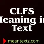 clfs meaning in text