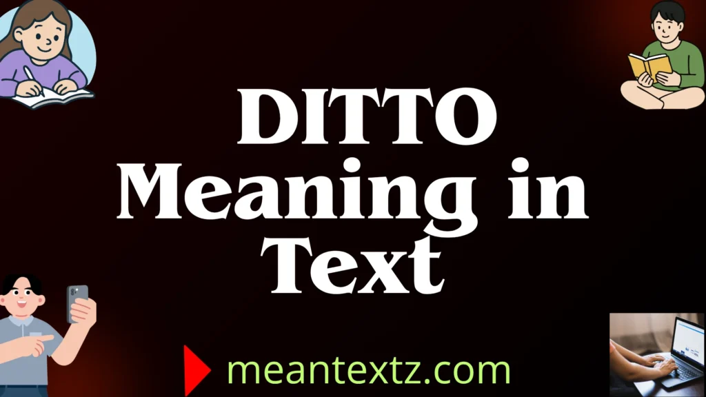 ditto meaning in text