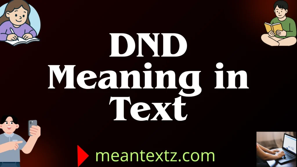 dnd meaning in text