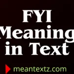 fyi meaning in text