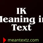 ik meaning in text