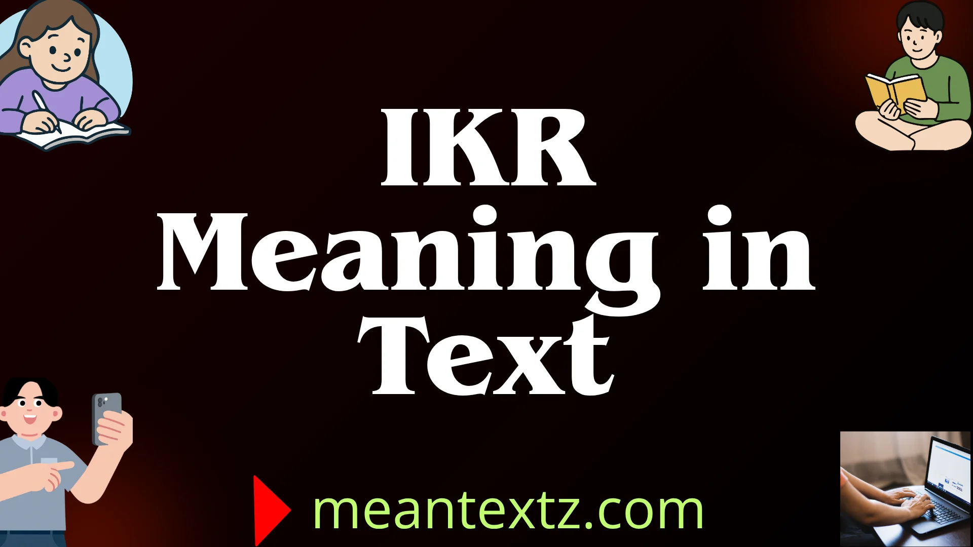 ikr meaning in text