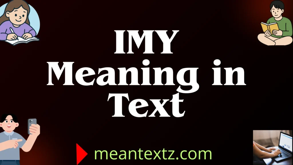 imy meaning in text