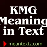 kmg meaning in text