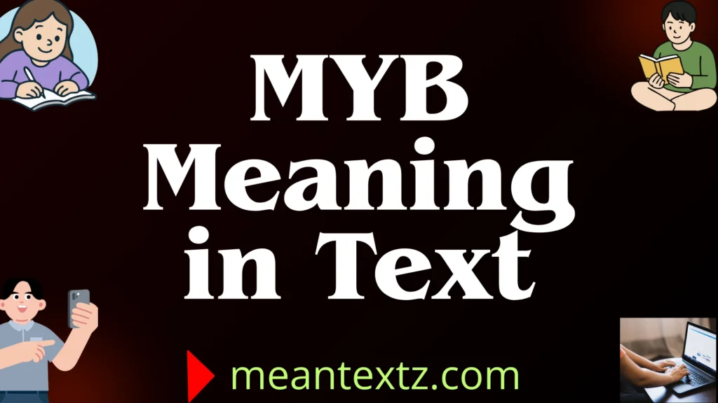 myb meaning in text