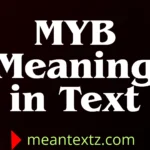 myb meaning in text