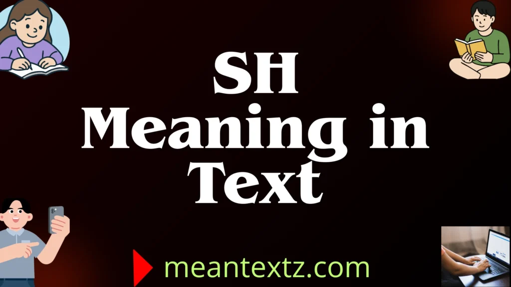 sh meaning in text