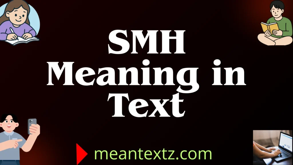 smh meaning in text