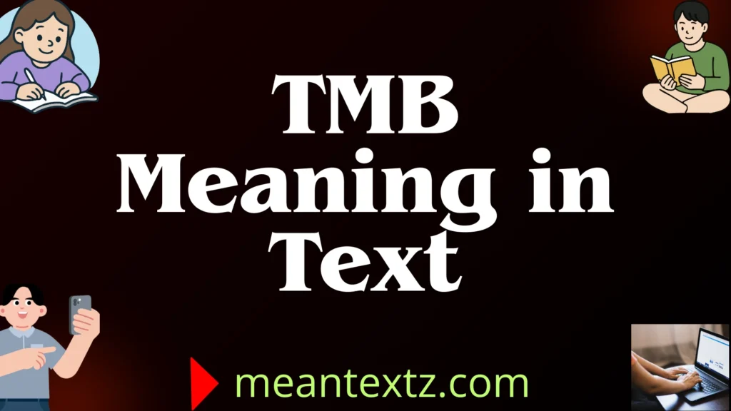 tmb meaning in text