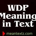 wdp meaning in text