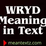 wryd meaning in text