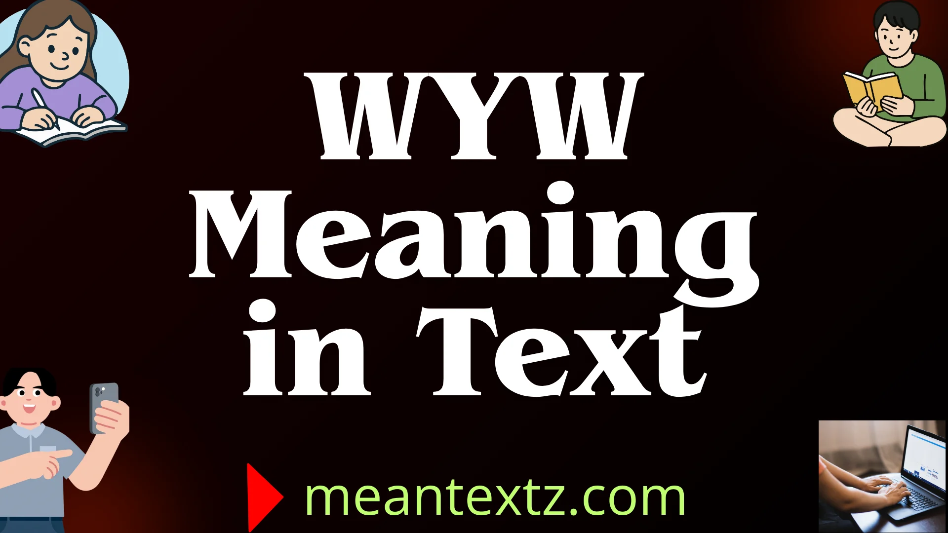 wyw meaning in text