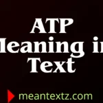 atp meaning in text