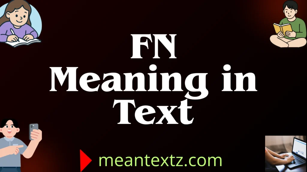 fn meaning in text