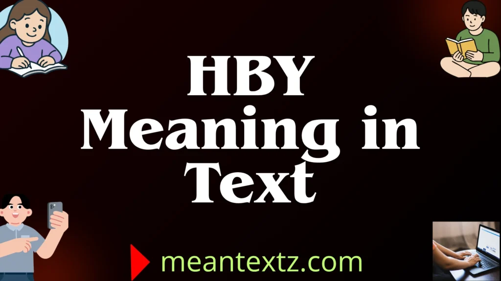 hby meaning in text