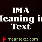 ima meaning in text