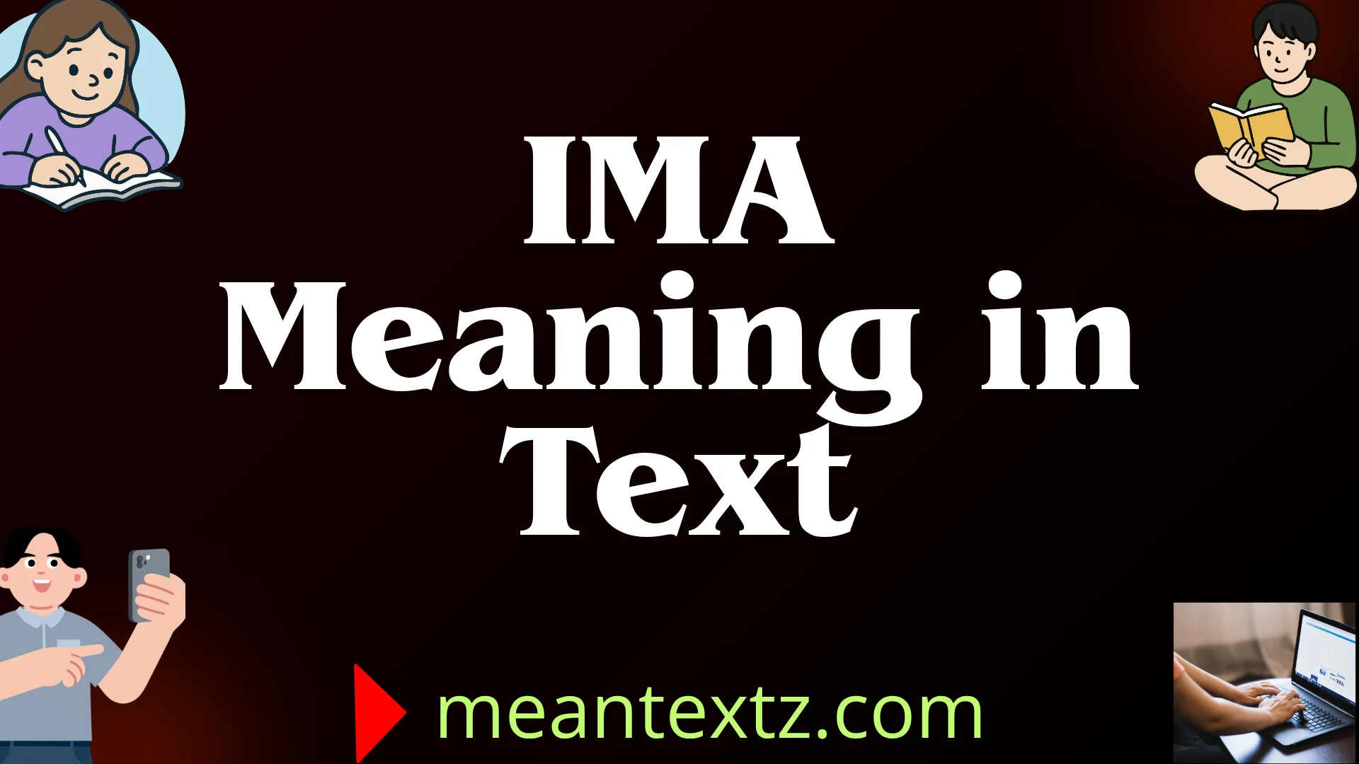 ima meaning in text