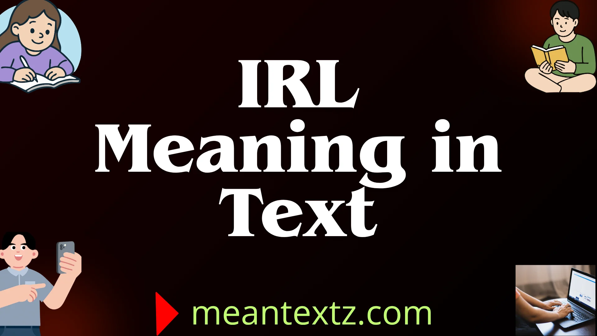 irl meaning in text