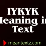 iykyk meaning in text