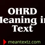 ohrd meaning in text
