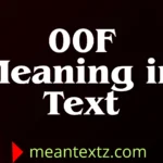 oof meaning in text