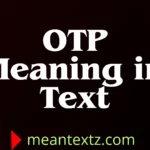 otp meaning in text