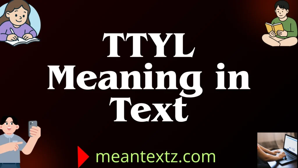 ttyl meaning in text
