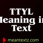 ttyl meaning in text