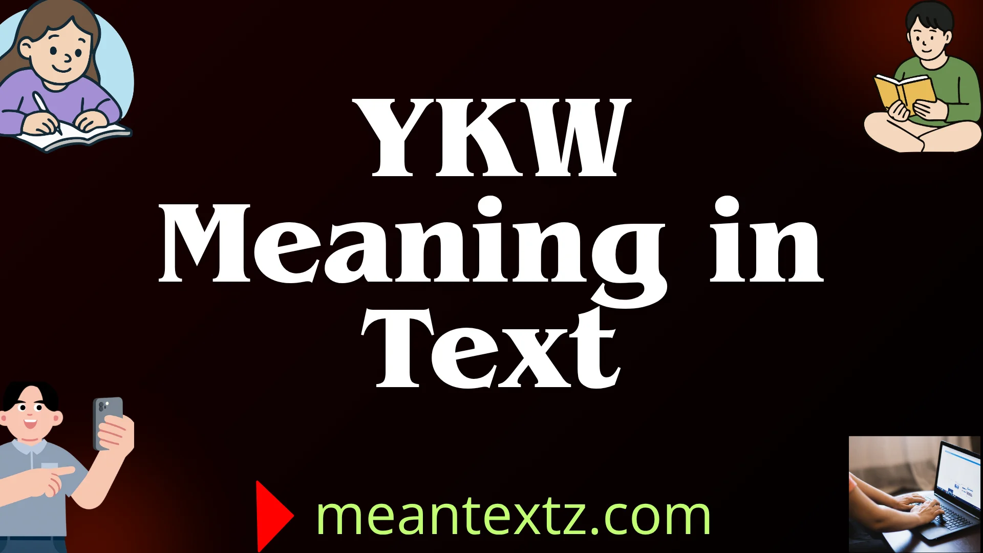 ykw meaning in text