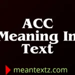acc meaning in text