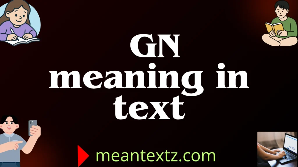 gn meaning in text