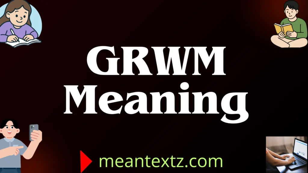 grwm meaning