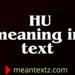 hu meaning in text
