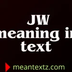 jw meaning in text