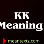kk meaning
