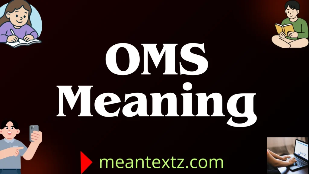 oms meaning