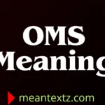 oms meaning