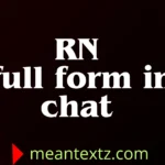 rn full form in chat